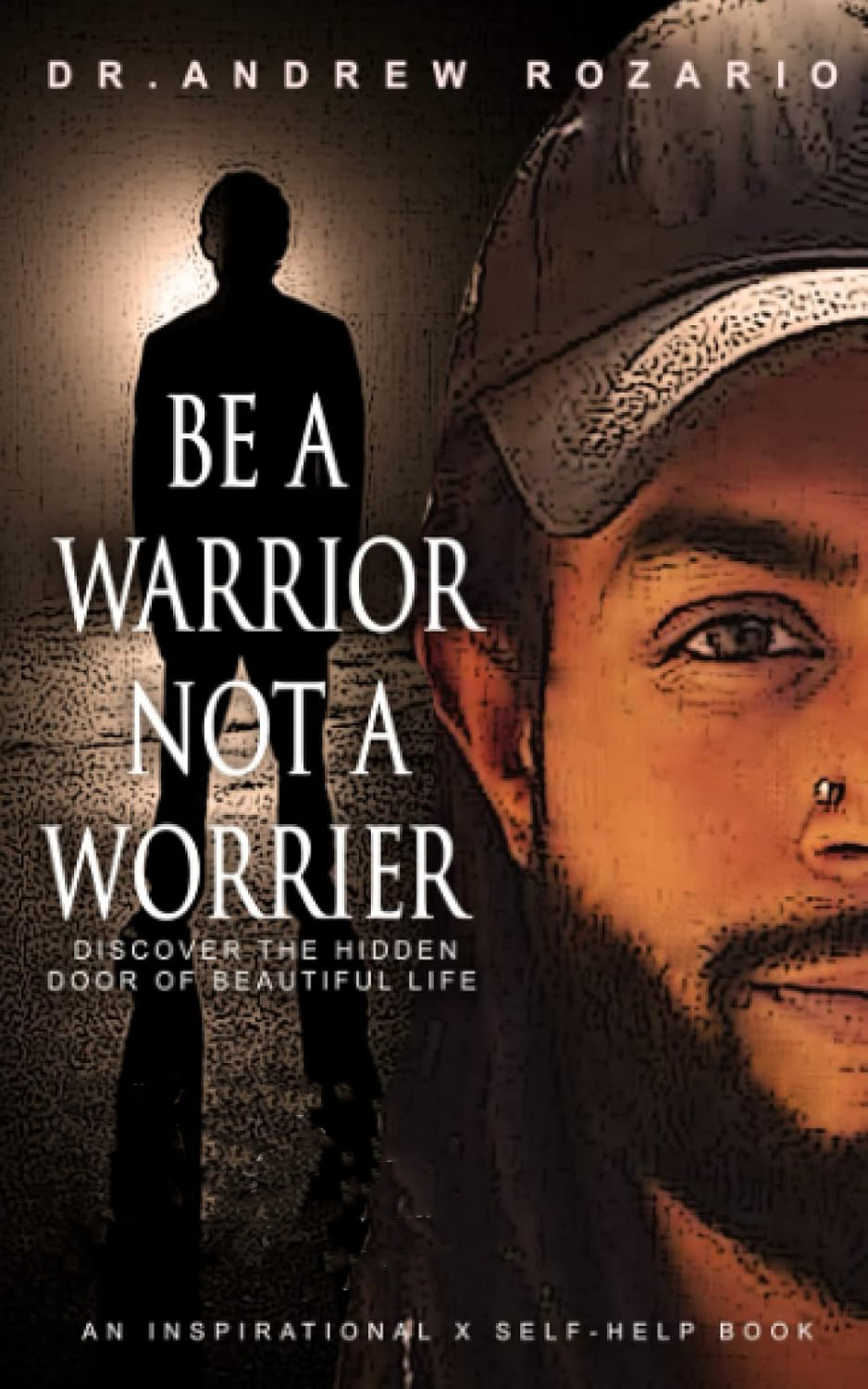 Be A Warrior Not A Worrier Book Cover